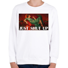 PRINTFASHION Just shut up - Gyerek pulóver - Fehér