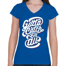 PRINTFASHION Kapd el mindet - Női V-nyakú póló - Királykék női póló