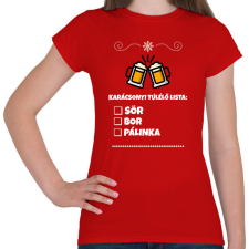 PRINTFASHION KARÁCSONYI TÚLÉLŐ LISTA - Női póló - Piros női póló