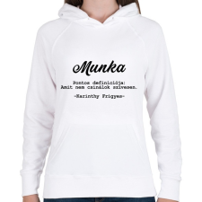 PRINTFASHION Karinthy Frigyes - Munka - Női kapucnis pulóver - Fehér női pulóver, kardigán