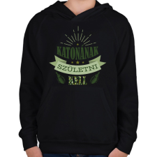 PRINTFASHION Katonának születni kell - Gyerek kapucnis pulóver - Fekete gyerek pulóver, kardigán