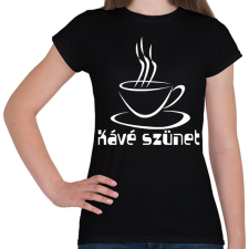 PRINTFASHION kávé szünet - Női póló - Fekete női póló