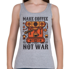 PRINTFASHION Kávét főzz, ne háborúzz! - Női atléta - Sport szürke női trikó
