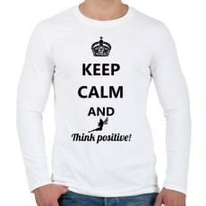 PRINTFASHION Keep calm and think positive! - Férfi hosszú ujjú póló - Fehér
