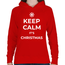 PRINTFASHION KEEP CALM IT'S CHRISTMAS - Női kapucnis pulóver - Piros