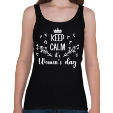 PRINTFASHION Keep calm it's women's day - Női atléta - Fekete