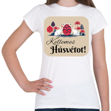 PRINTFASHION Kellemes Húsvétot! - Női póló - Fehér