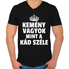 PRINTFASHION KEMÉNY VAGYOK, MINT A KÁD SZÉLE - Férfi V-nyakú póló - Fekete férfi póló