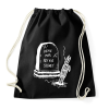 PRINTFASHION Kéne már egy kis szünet - Sportzsák, Tornazsák - Fekete