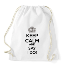 PRINTFASHION KEPP CALM AND SAY I DO.  - Sportzsák, Tornazsák - Fehér tornazsák