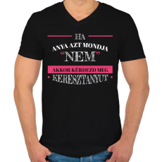 PRINTFASHION Kérdezd meg keresztanyut - Férfi V-nyakú póló - Fekete