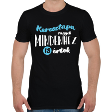 PRINTFASHION Keresztapa vagyok - fehér - Férfi póló - Fekete férfi póló