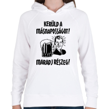 PRINTFASHION Kerüld a másnaposságot! - Női kapucnis pulóver - Fehér női pulóver, kardigán