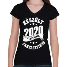 PRINTFASHION Készült 2020 - 1 éve vagyok fantasztikus - Női V-nyakú póló - Fekete női póló