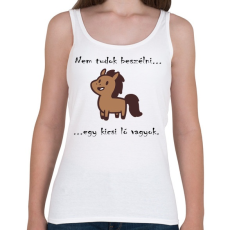 PRINTFASHION Kicsi ló - aki nem beszél  - Női atléta - Fehér