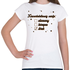 PRINTFASHION Kiismerhetetlenség szintje - Női póló - Fehér