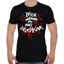 PRINTFASHION Kik vagyunk mi, hogy ítélkezzünk - Férfi póló - Fekete férfi póló