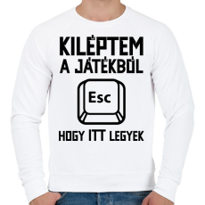 PRINTFASHION Kiléptem a játékból, hogy itt legyek - Férfi pulóver - Fehér