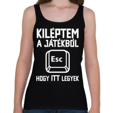 PRINTFASHION Kiléptem a játékból, hogy itt legyek - Női atléta - Fekete