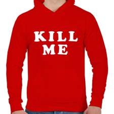 PRINTFASHION Kill me - Férfi kapucnis pulóver - Piros férfi pulóver, kardigán