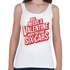 PRINTFASHION Kinek kell valentin ha van 6 autód! - Női atléta - Fehér