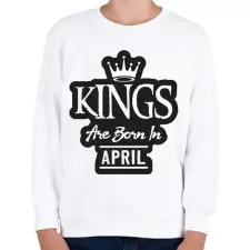 PRINTFASHION KINGS are born in April - fekete - Gyerek pulóver - Fehér gyerek pulóver, kardigán