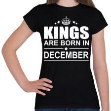 PRINTFASHION Kings are born in December - Női póló - Fekete női póló