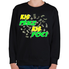 PRINTFASHION Kis Pénz Kis Foci - Gyerek pulóver - Fekete