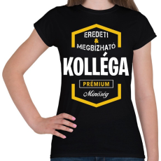 PRINTFASHION Kolléga prémium minőség - Női póló - Fekete