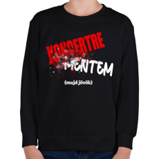 PRINTFASHION Koncertre mentem (majd jövök) - Gyerek pulóver - Fekete