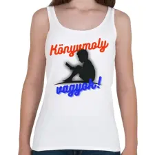 PRINTFASHION Könyvmoly vagyok  - Női atléta - Fehér női trikó