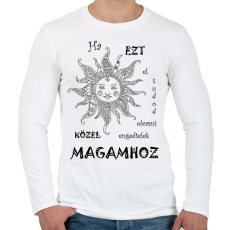 PRINTFASHION Közel engedlek - Férfi hosszú ujjú póló - Fehér