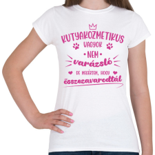 PRINTFASHION Kutyakozmetikus vagyok - Női póló - Fehér női póló
