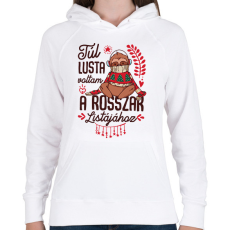 PRINTFASHION Lajhár Túl lusta voltam a rosszak listájához - Női kapucnis pulóver - Fehér