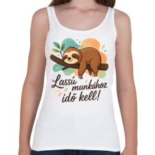 PRINTFASHION lassú munkához idő kell - Női atléta - Fehér női trikó