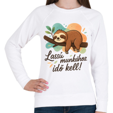 PRINTFASHION lassú munkához idő kell - Női pulóver - Fehér