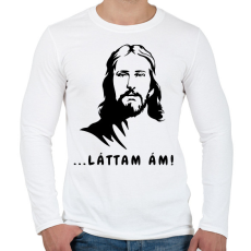 PRINTFASHION ... láttam ám! - Vicces Jézus feliratos minta - Férfi hosszú ujjú póló - Fehér