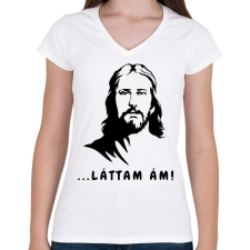 PRINTFASHION ... láttam ám! - Vicces Jézus feliratos minta - Női V-nyakú póló - Fehér női póló