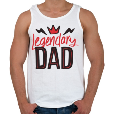 PRINTFASHION Legendary dad - Férfi atléta - Fehér atléta, trikó