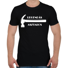 PRINTFASHION Legendás asztalos -fehér - Férfi póló - Fekete férfi póló