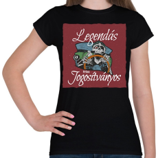 PRINTFASHION Legendás friss jogosítványos - Női póló - Fekete
