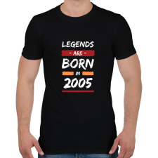 PRINTFASHION Legends are born in 2005 - Férfi póló - Fekete férfi póló