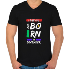 PRINTFASHION Legends are born in December - Férfi V-nyakú póló - Fekete férfi póló