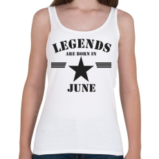PRINTFASHION Legends are born in june - Női atléta - Fehér