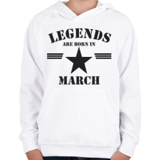 PRINTFASHION Legends are born in march - Gyerek kapucnis pulóver - Fehér gyerek pulóver, kardigán