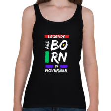 PRINTFASHION Legends are born in November - Női atléta - Fekete női trikó