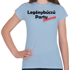PRINTFASHION Legénybúcsú Csapattag - Női póló - Világoskék