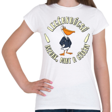 PRINTFASHION Legénybúcsú iszunk mint a gödény - Női póló - Fehér