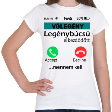PRINTFASHION legénybúcsú telefonos vőlegény - Női póló - Fehér
