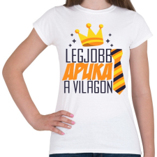 PRINTFASHION Legjobb apuka a világon! - Női póló - Fehér női póló